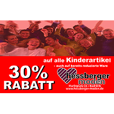 30-prozent-rabatt-kinderartikel-hessberger-moden-bad-orb 30-prozent-rabatt-kinderartikel-hessberger-moden-bad-orb